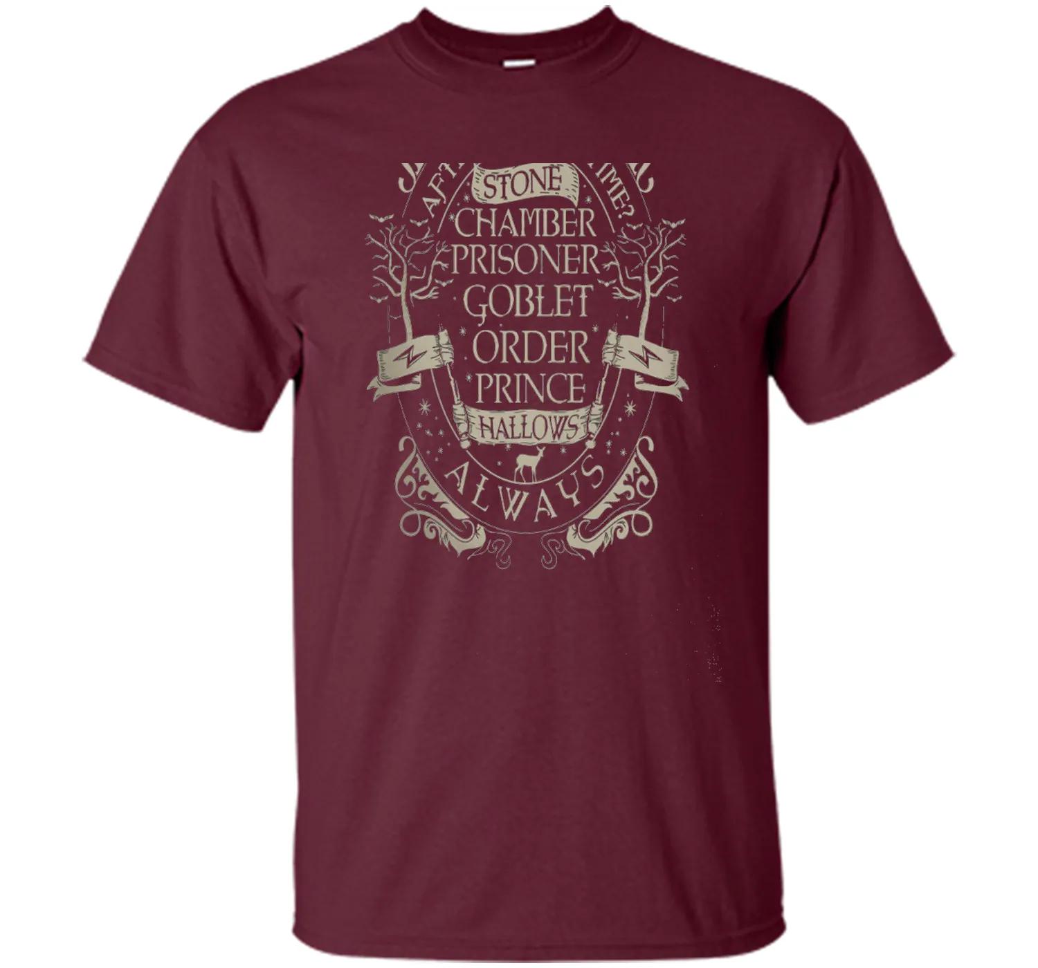 After All This Time Always T-shirt