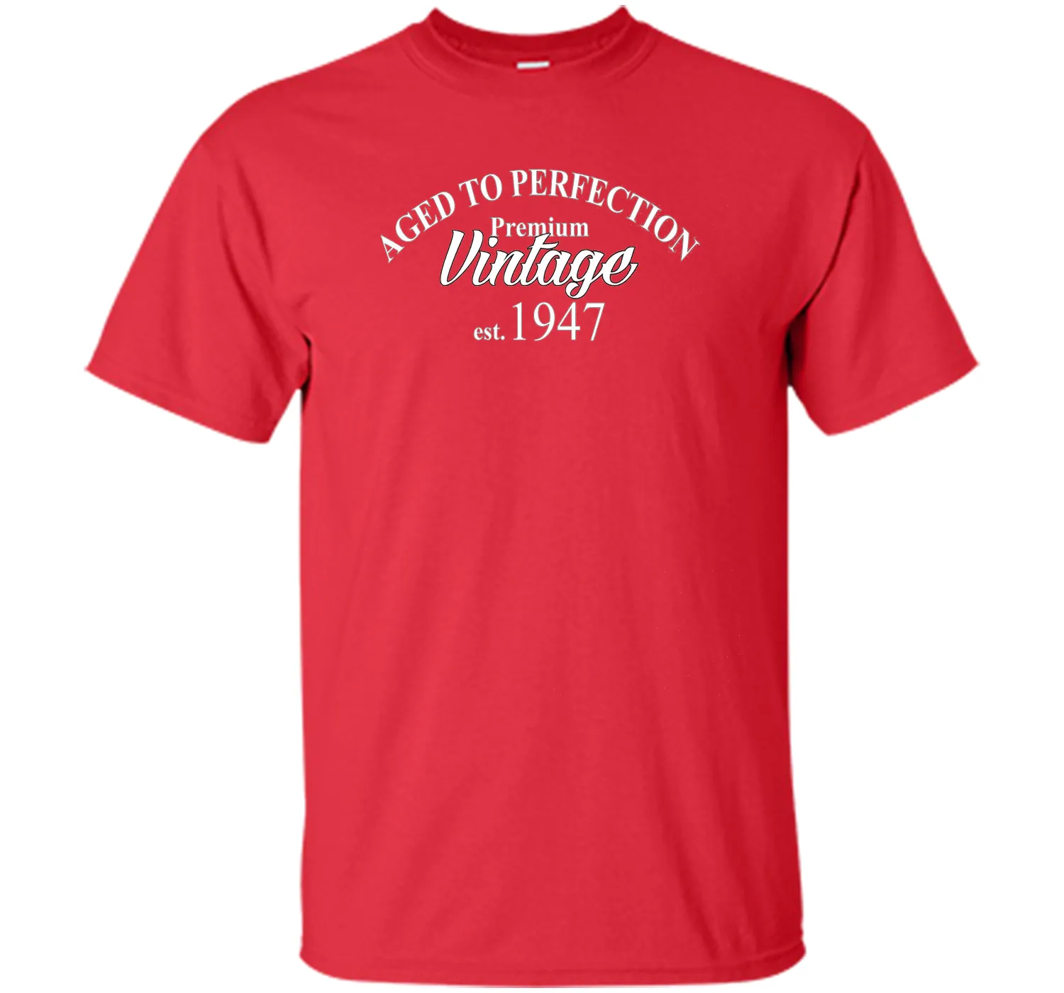 Aged to Perfection 1947 69th Birthday Funny T-Shirt Born in