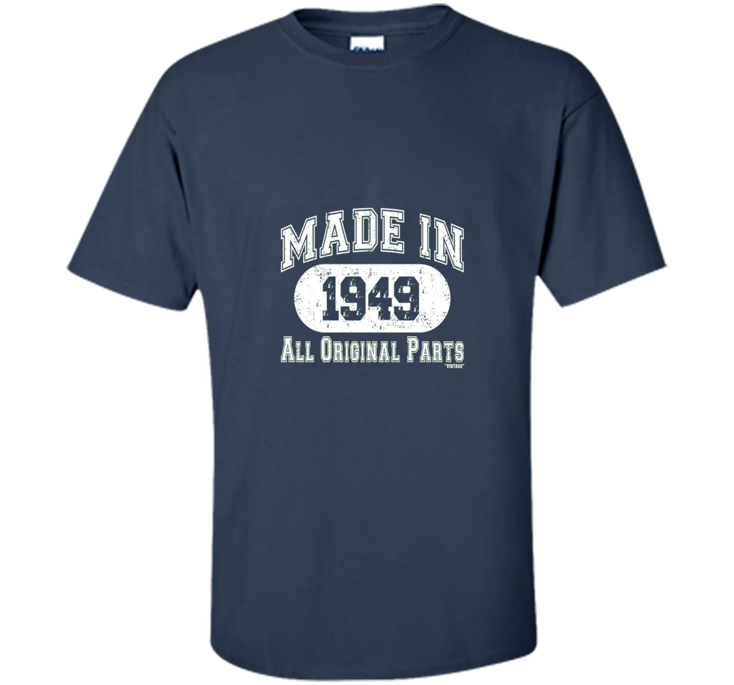 Made In 1949 All Original Parts Funny Birthday T-Shirt w
